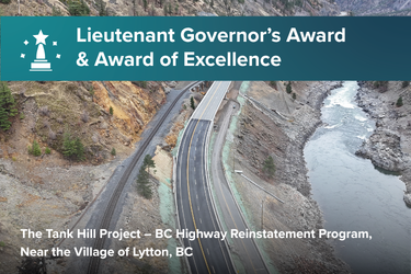 Aerial view of the Tank Hill Project—BC Highway Reinstatement Program near Lytton, BC—recognized with the Lieutenant Governor’s Award and an Award of Excellence at the 2026 ACEC-BC Awards Gala.